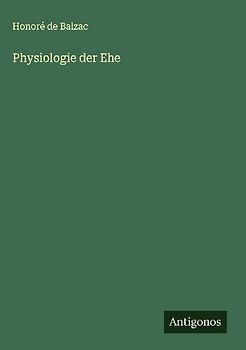 Physiologie der Ehe