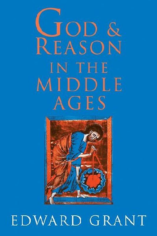 God and Reason in the Middle Ages