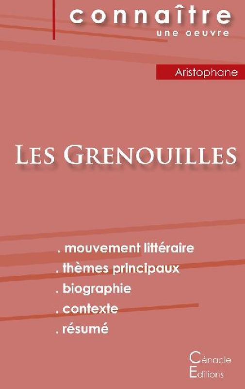 Fiche de lecture Les Grenouilles de Aristophane (Analyse littéraire de référence et résumé complet)