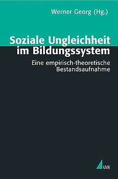 Soziale Ungleichheit im Bildungssystem