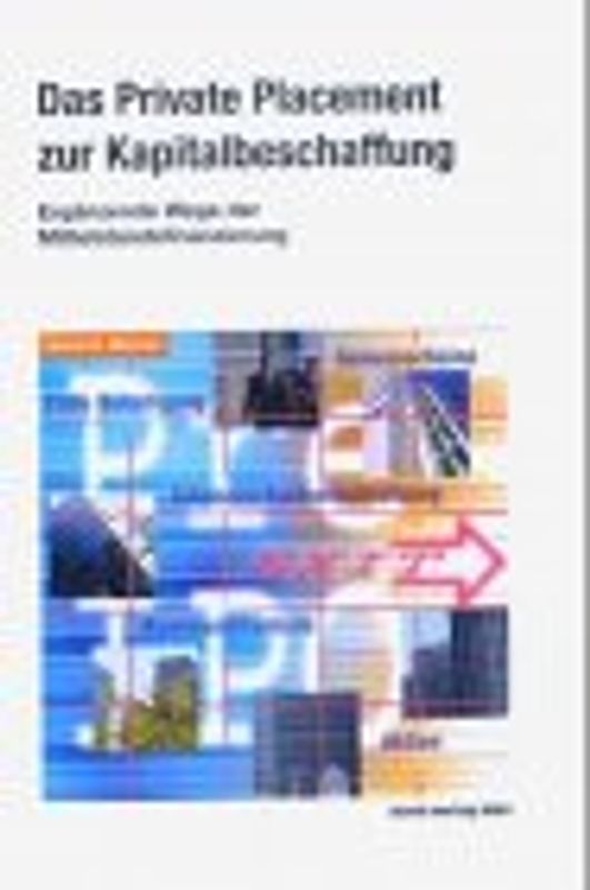 Das Private Placement zur Kapitalbeschaffung