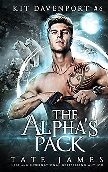 The Alpha's Pack (Kit Davenport, Band 6)