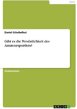 Gibt es die Persönlichkeit des Amateursportlers?