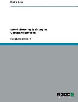 Interkulturelles Training im Gesundheitswesen
