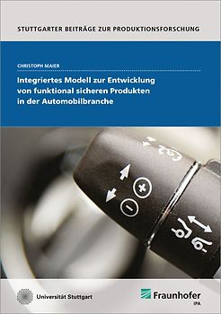 Integriertes Modell zur Entwicklung von funktional sicheren Produkten in der Automobilbranche