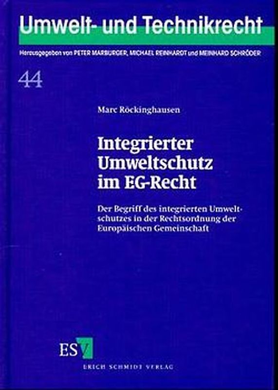 Integrierter Umweltschutz im EG-Recht