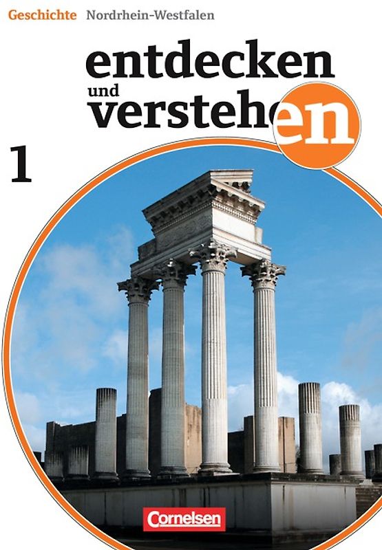 Entdecken und verstehen - Geschichtsbuch - Nordrhein-Westfalen - Ausgabe ab 2012 - Band 1: 6. Schuljahr