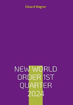 New World Order 1st Quarter 2024