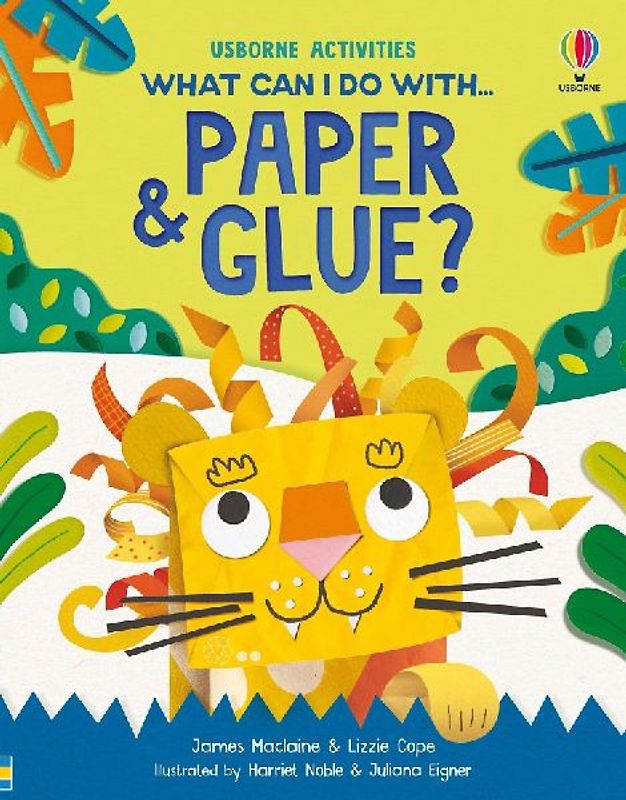 What Can I Do with Paper and Glue?