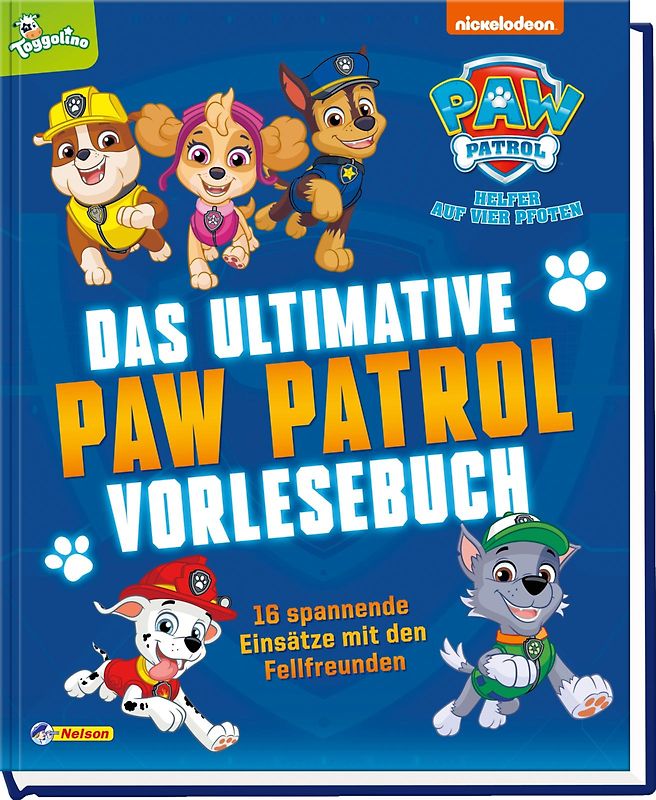PAW Patrol Geschichtenbuch: Das ultimative PAW-Patrol-Vorlesebuch