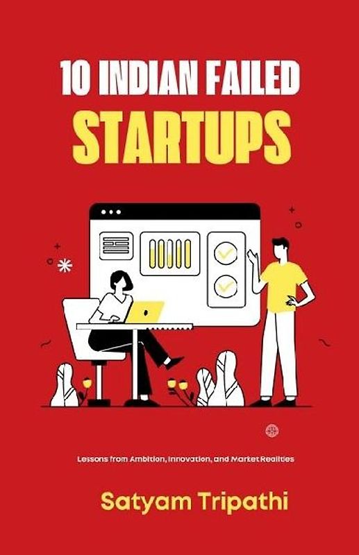 10 Indian Failed Startups