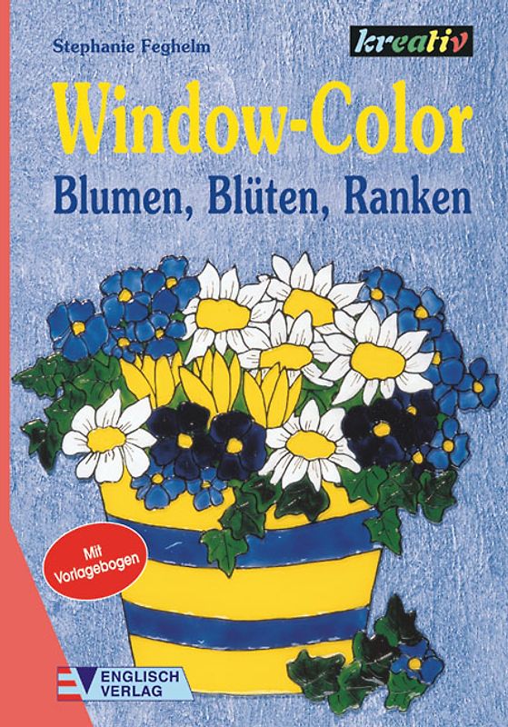 Window-Color. Blumen, Blüten, Ranken