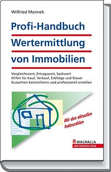 Profi-Handbuch Wertermittlung von Immobilien