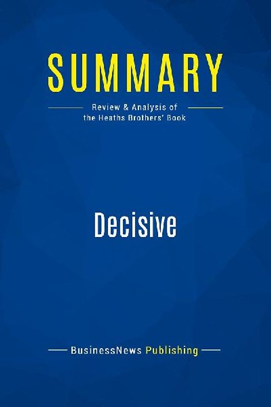 Summary: Decisive