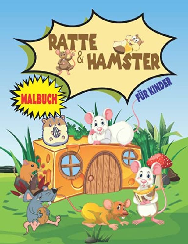 RATTE & HAMSTER Malbuch Für Kinder: Lustige Ratte und Hamster Malbuch für Kinder | Malvorlagen zum Stressabbau | Perfektes Geschenk für Kinder, die Ratte und Hamster lieben
