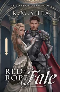 Red Rope of Fate (The Elves of Lessa, Band 1)