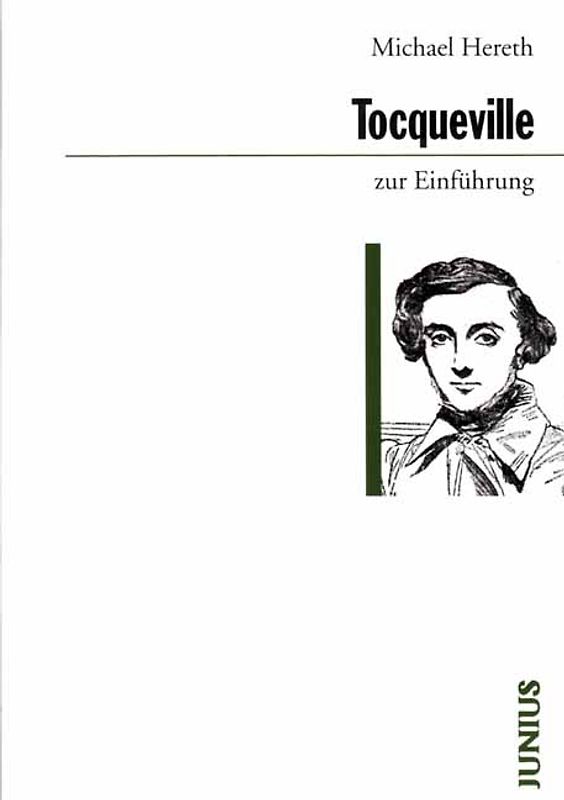 Alexis de Tocqueville zur Einführung