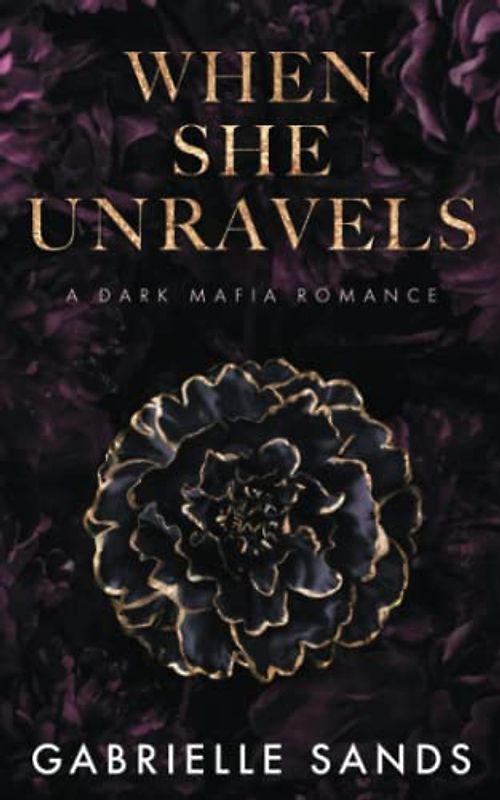 When She Unravels: A Dark Mafia Romance (The Fallen, Band 1)