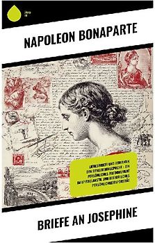 Briefe an Josephine