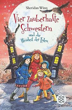 Vier zauberhafte Schwestern und die Weisheit der Eulen