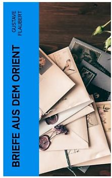Briefe aus dem Orient