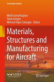 Materials, Structures and Manufacturing for Aircraft