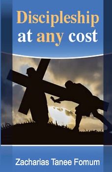 Discipleship at Any Cost