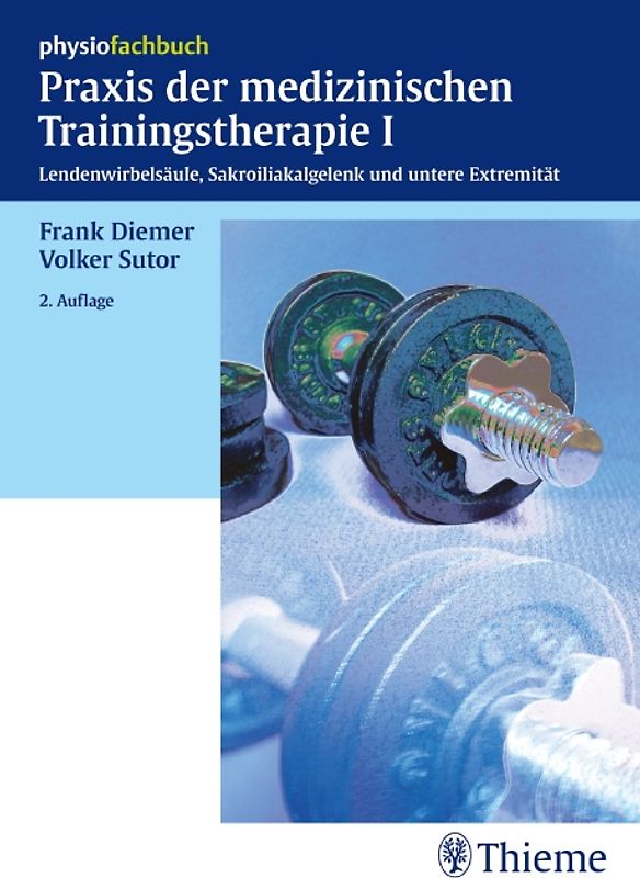 Praxis der medizinische Trainingstherapie I