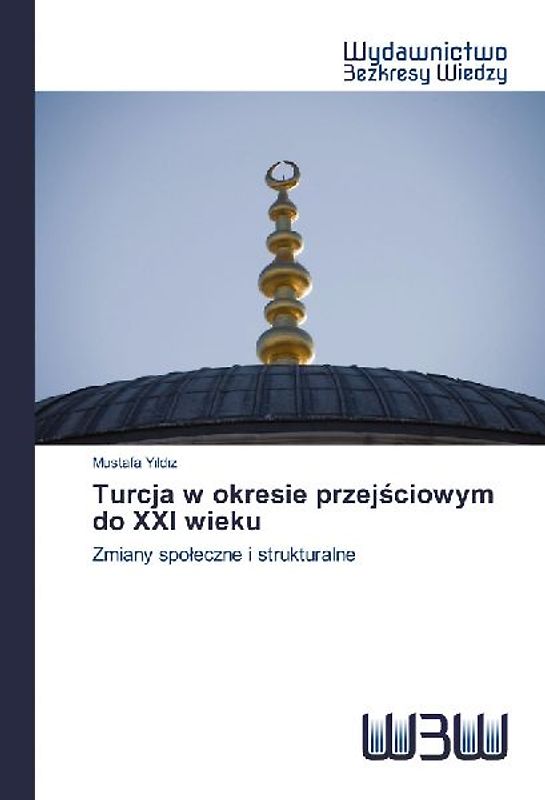 Turcja w okresie przej¿ciowym do XXI wieku