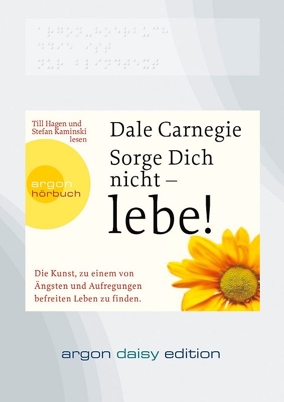 Sorge dich nicht – lebe! (DAISY Edition)