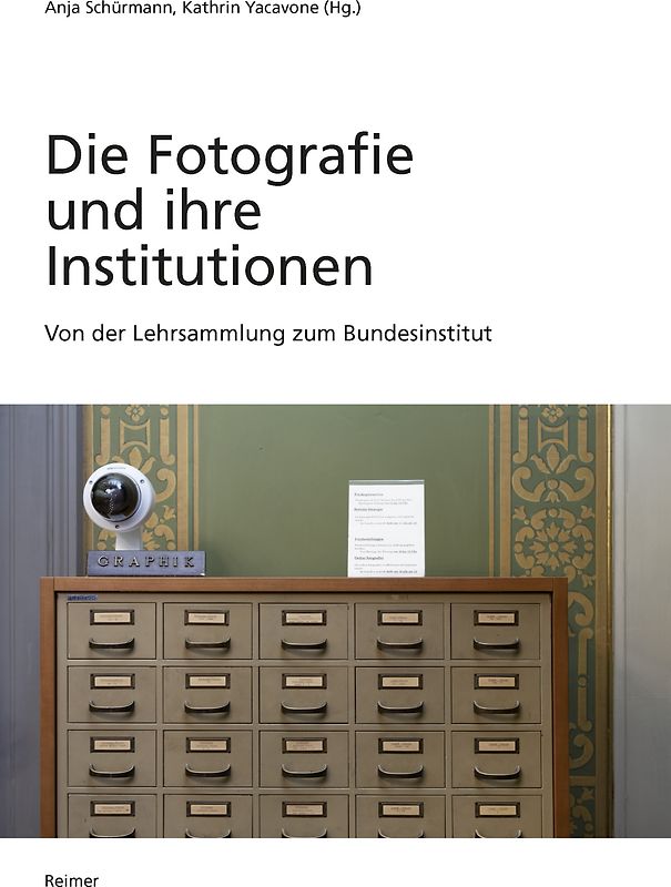 Die Fotografie und ihre Institutionen