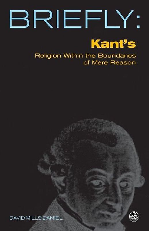 Kant's Religion Within the Boundaries of Mere Reason