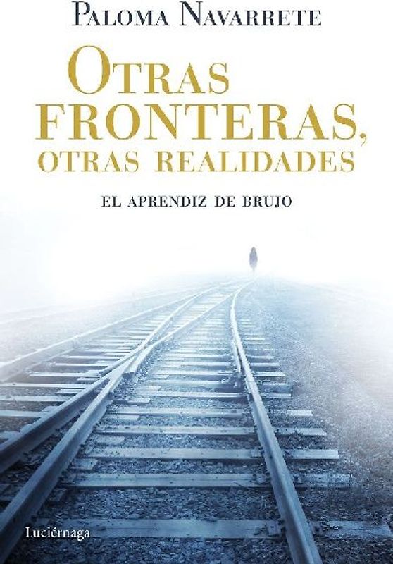 Otras fronteras, otras realidades