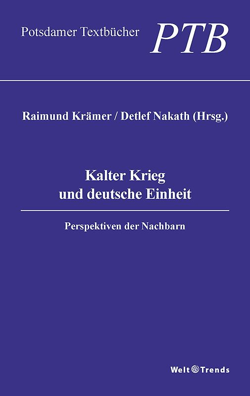 Kalter Krieg und deutsche Einheit