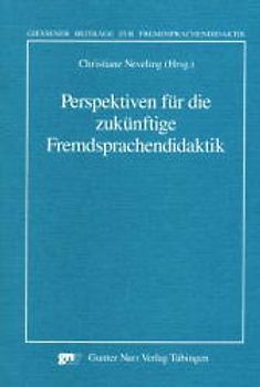 Perspektiven für eine zukünftige Fremdsprachendidaktik