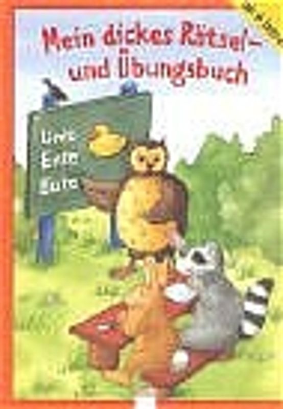 Mein dickes Rätsel- und Übungsbuch