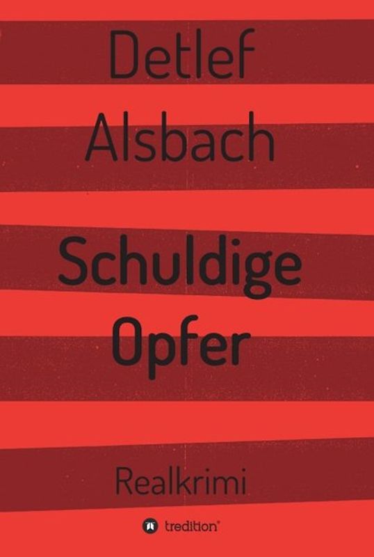 Schuldige Opfer