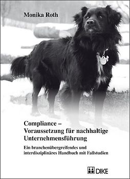 Compliance – Voraussetzung für nachhaltige Unternehmensführung