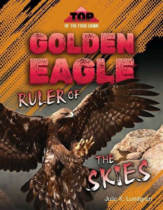 Golden Eagle: Ruler of the Skies