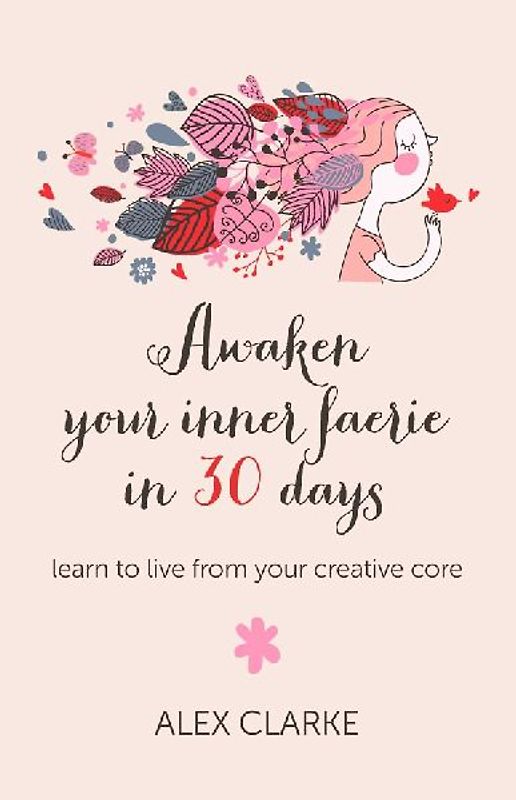 Awaken Your Inner Faerie in 30 Days