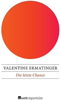 Die letzte Chance