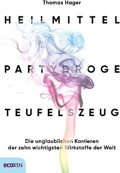 Heilmittel, Partydroge, Teufelszeug