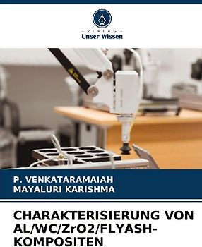 CHARAKTERISIERUNG VON AL/WC/ZrO2/FLYASH-KOMPOSITEN