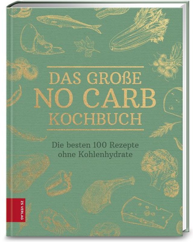 Das große No Carb-Kochbuch