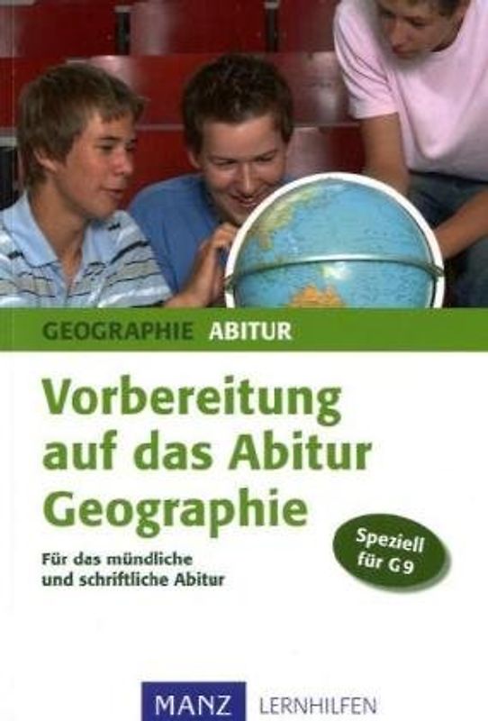 Vorbereitung auf das Abitur Geographie