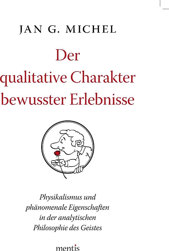 Der qualitative Charakter bewusster Erlebnisse