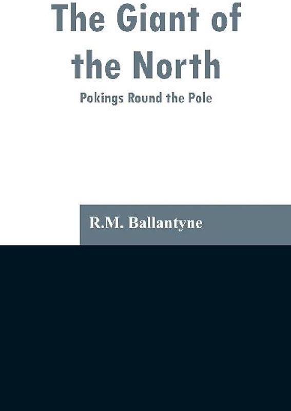 The Giant of the North