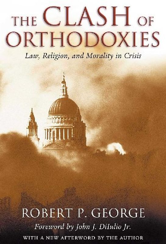 The Clash of Orthodoxies