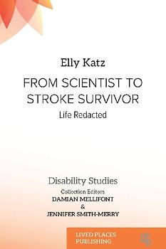 From Scientist to Stroke Survivor