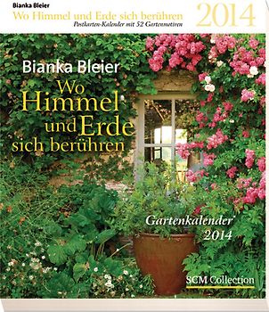 Wo Himmel und Erde sich berühren 2014 - Postkartenkalender mit 53 Gartenmotiven